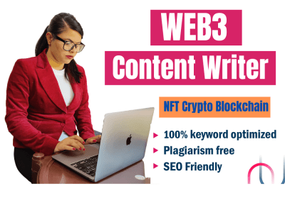 WEB3 Crypto NFT Blockchain Content Writer