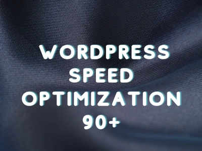WordPress Speed Optimization Expert | 90+ Score on Google PageSpeed