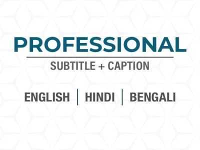 Subtitle and Captions in English, Bengali and Hindi