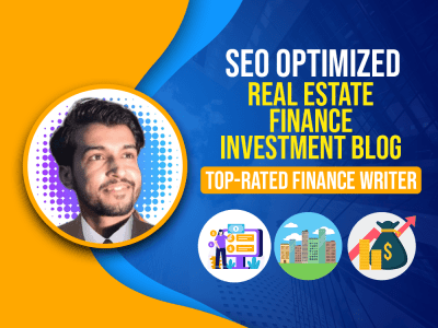 SEO Optimized Real Estate, Finance, or Investment Blogs: Finance Writer