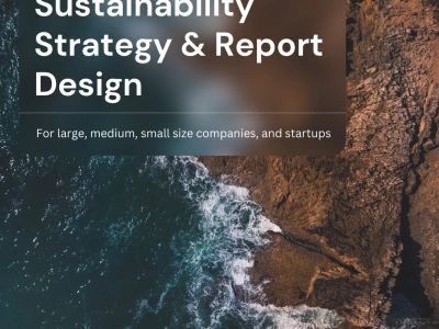 A sustainability strategy or report design for your business