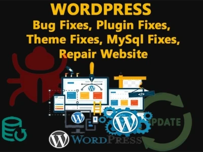 WordPress  Bug Fixes,Plugin Fixes,Theme Fixes, MySql Fixes,Repair Website