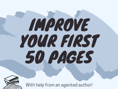 A critique of your first 50 pages from an agented author