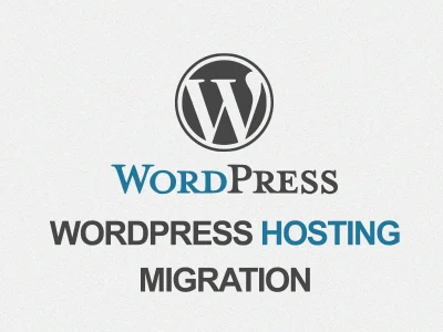WordPress Hosting Migration / WordPress Website Migration