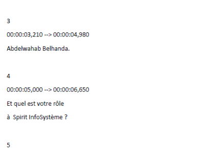 An accurate transcription in French or Spanish language.