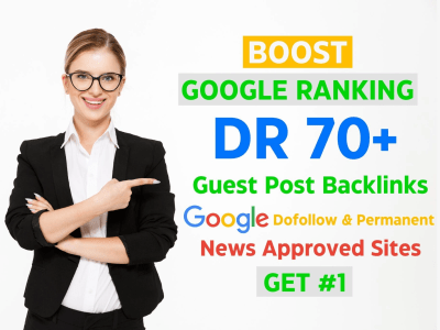 High Authority Guest Post Backlinks from DA70 Google News Approved Sites