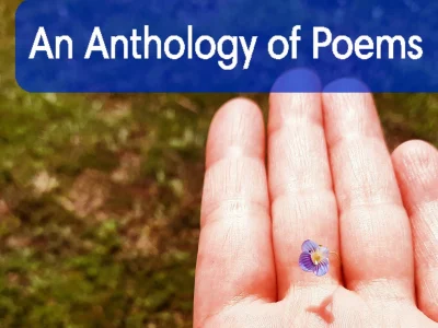 An anthology of poems of your choice.