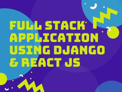 Full Stack Web Application using Django,React Js,Tailwind CSS | Upwork