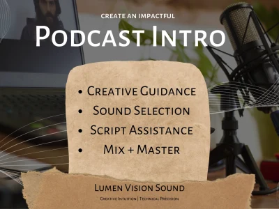A custom podcast intro + outro, w/ script revisions and creative guidance.