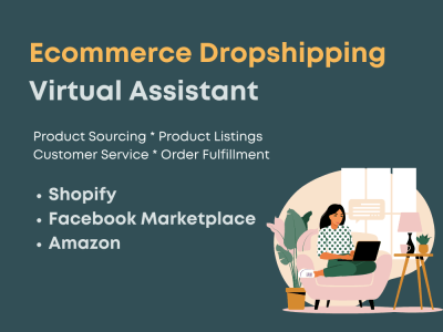 An Ecommerce Dropshipping Virtual Assistant for your business