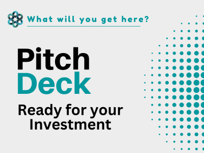 Pitch Deck Ready for Investors