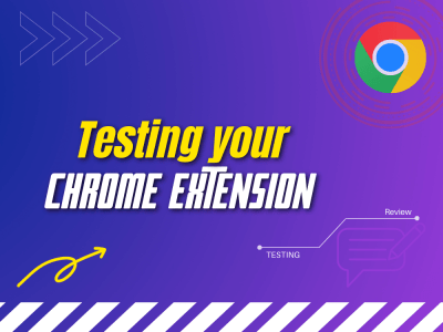 A Chrome Extension source code tester, reviewer and bugs fixing | Upwork