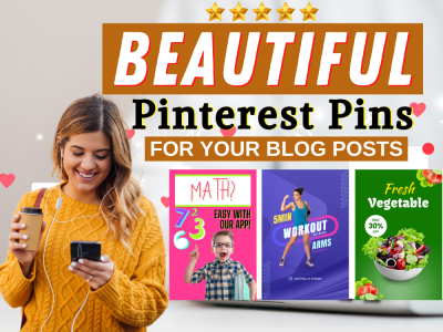 Beautiful Pinterest Pins For Your Blog Posts
