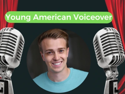 A voice over with my young American male voice