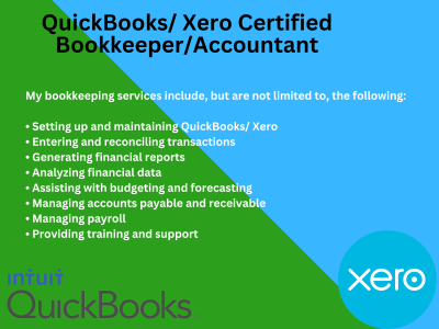 A Xero certified Advisor/ QuickBooks certified ProAdvisor bookkeeper