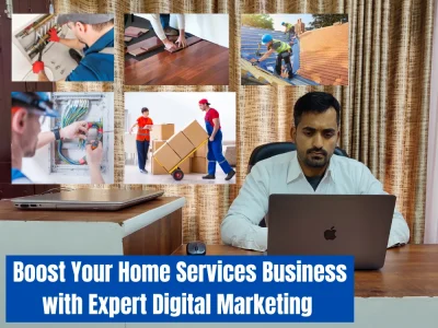 Customized Digital Marketing Services for Home Services Companies