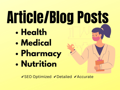 SEO-optimized, plagiarism-free medical and health related articles | Upwork