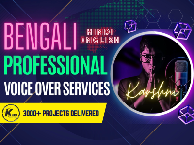 Professional BENGALI Voiceover | Extremely Budget Friendly|