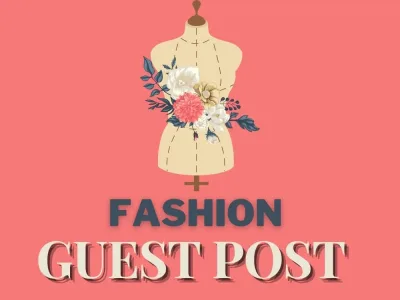 A fashion & beauty guest post on high authority backlinks