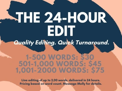 "The 24-Hour Edit." Up to 2k words professionally copyedited in 24 hours.