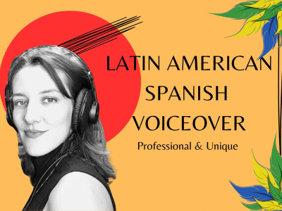 A Professional Latin American Spanish for your project.