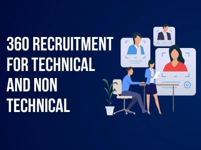 360 Recruitment for both technical and non-technical projects