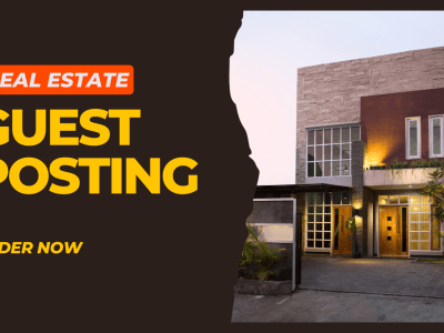 Real Estate Guest Posts & High-Authority Link Building on Top Blogs