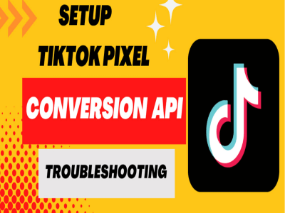 Setup tiktok pixel, conversion API, server-side tracking for shopify