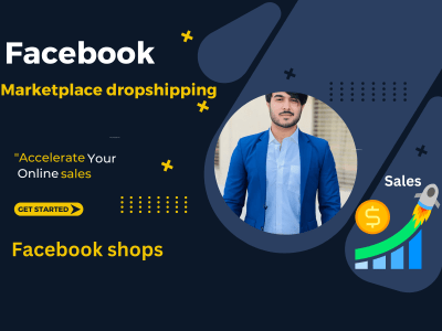 Facebook marketplace and facebook shops dropshipping and product listing