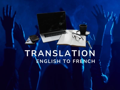Provide perfect English to french translation and writing