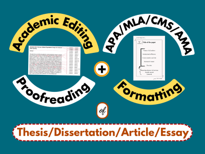Accurate editing, proofreading, formatting of thesis, dissertation, paper
