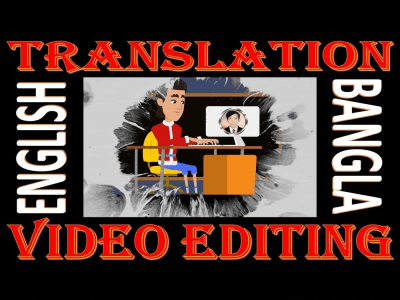Translation of English to Bangla & vice-versa, etc