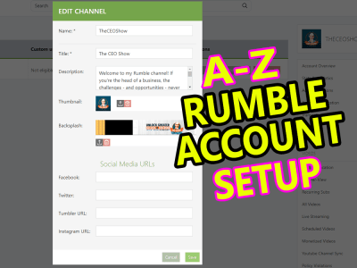 A New Rumble account setup or set up your presence on Rumble A to Z