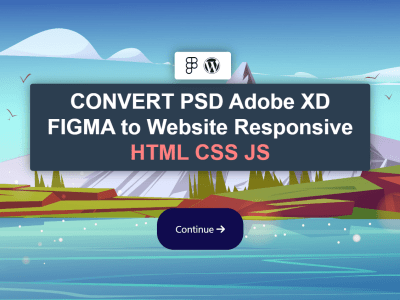 PSD Adobe XD FIGMA to Website Responsive HTML CSS, JS | Upwork