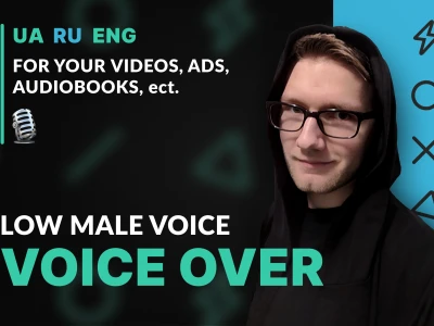 Quality male voiceover in Russian, Ukrainian or English. Low deep voice.