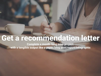 You will get a Recommendation Letter through a month's worth of mini-project.