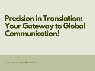 Precision in Translation: Your Gateway to Global Communication!