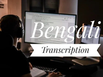 Bengali transcription of your audio or video in 24 hours.