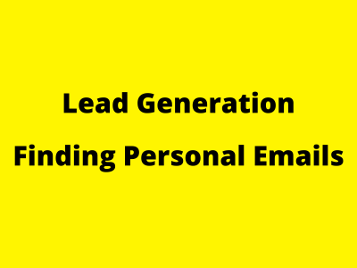 A Lead Generation (Lead List) and Personal Emails
