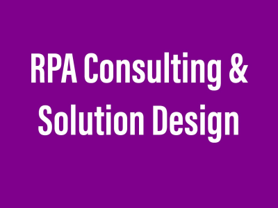 RPA Consulting & Solution Design