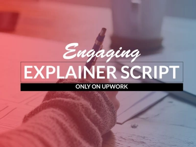 An engaging script for your marketing or explainer video