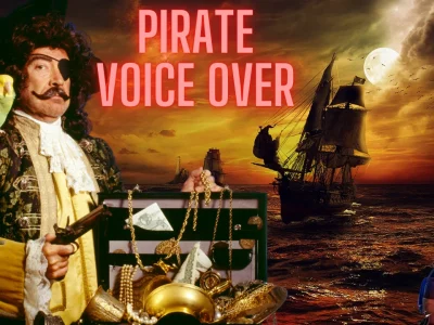 A Brilliant HQ Pirate Voice Over in 24 hours!