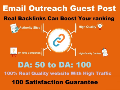Outreach Guest Post from DA 50 to DA 100 websites with DoFollow Links