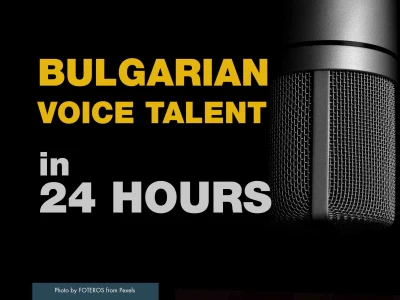 A Professional Bulgarian Voice over in less than 24 hours