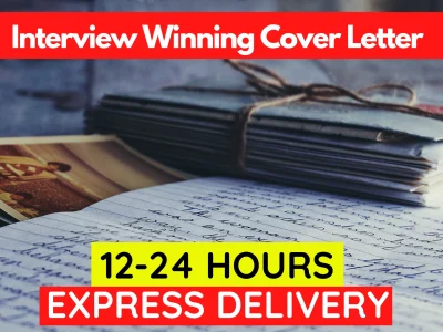 Interview winning Cover Letter Quickly [12-24 Hours]
