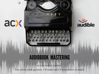 Your audiobook professionally mastered for ACX requirements