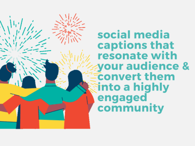 Relatable social media captions that drive audience engagement