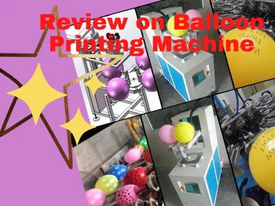 A genuine review on Balloon Printing Machines