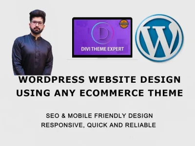 You will get WordPress website using Divi Theme/ Woodmart Theme or Ecommerce website
