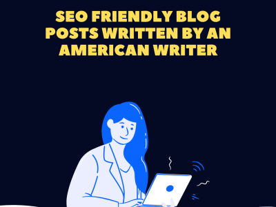 An SEO-friendly blog post written by an American writer